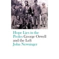 thumbnail image 1 of Hope Lies in the Proles : George Orwell and the Left (Hardcover), 1 of 1