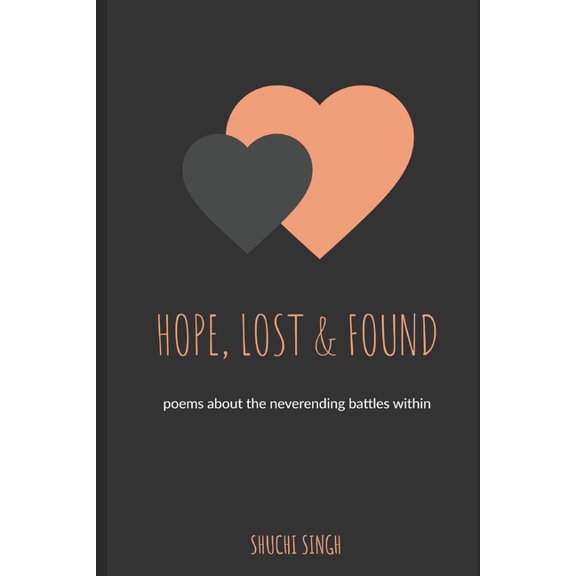 Hope, Lost & Found: Poems For Your Soul (Paperback)