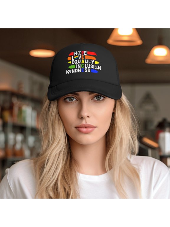 Hope Love Equality Inclusion Kindness Baseball Cap Trucker Hat for Women Men