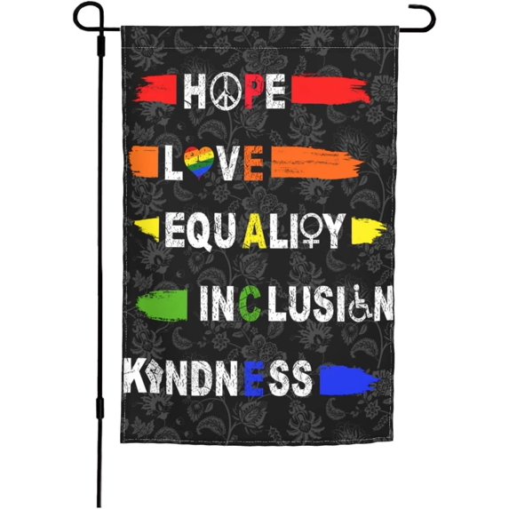Hope Love Equality Inclusion Kindness Garden Flag 12.5 X 18 In Peace Outdoor Floral Mini Yard Flag House Flags Double-Sided Farmhouse Sign For Home Garden Decoration