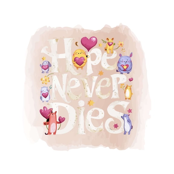 Hope Never Dies Unwavering Enduring Hopeful Encouraging Quote Wall Art Sticker Designs Vinyl Stickers For Home House Walls Rooms Windows Bedroom Decoration Size (26x26 inch)