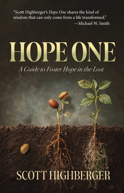 Hope One: A Guide to Foster Hope in the Lost, (Paperback)
