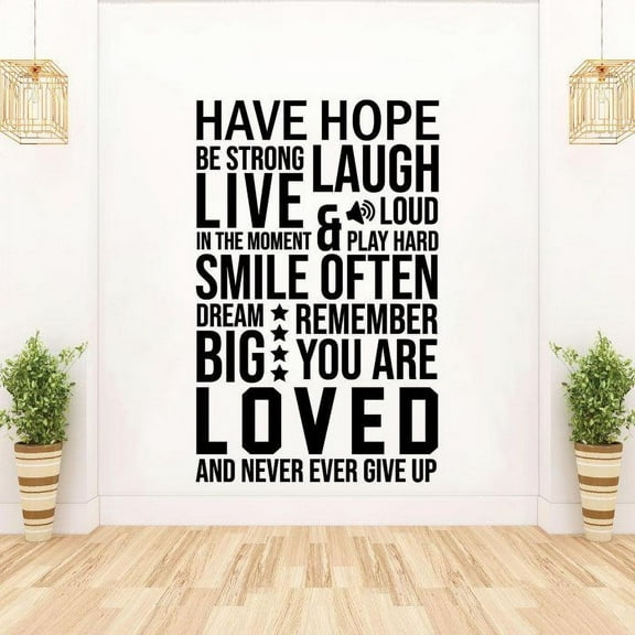 Have Hope Be Strong Laugh Loud Be Strong Motivation Quote Design Vinyl Wall Art Wall Sticker Wall Decal Decoration For Home Room Kids Room Nursery Room Girls Boys Décor Design Size (40x40 inch)