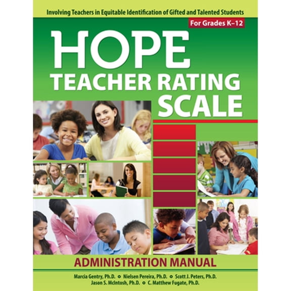 Pre-Owned Hope Teacher Rating Scale: Involving Teachers in Equitable Identification of Gifted and Talented Students in K-12: Manual (Paperback)