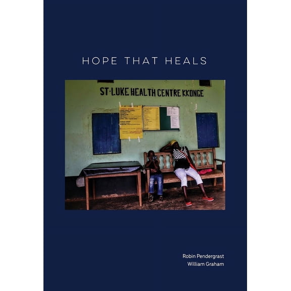 Hope That Heals, (Paperback)