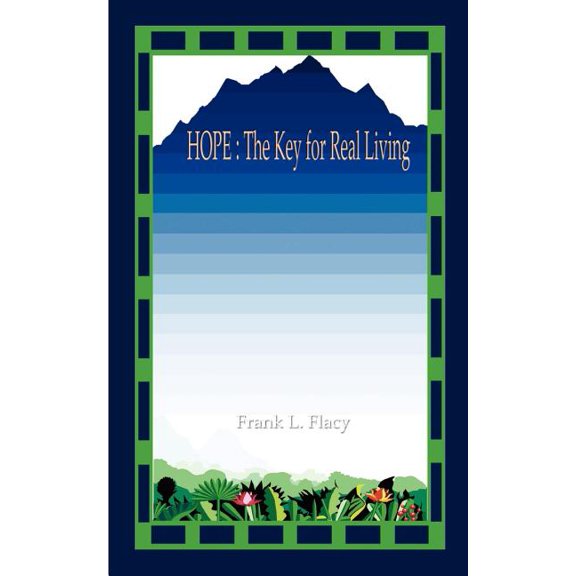 Hope: The Key For Real Living, (Paperback)