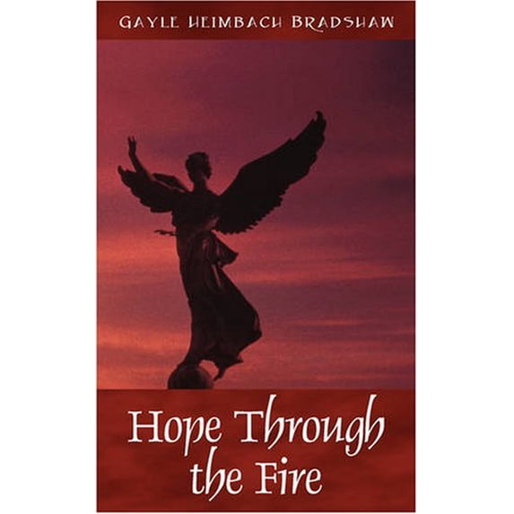 Pre-Owned Hope Through the Fire (Paperback) 1432718940 9781432718947