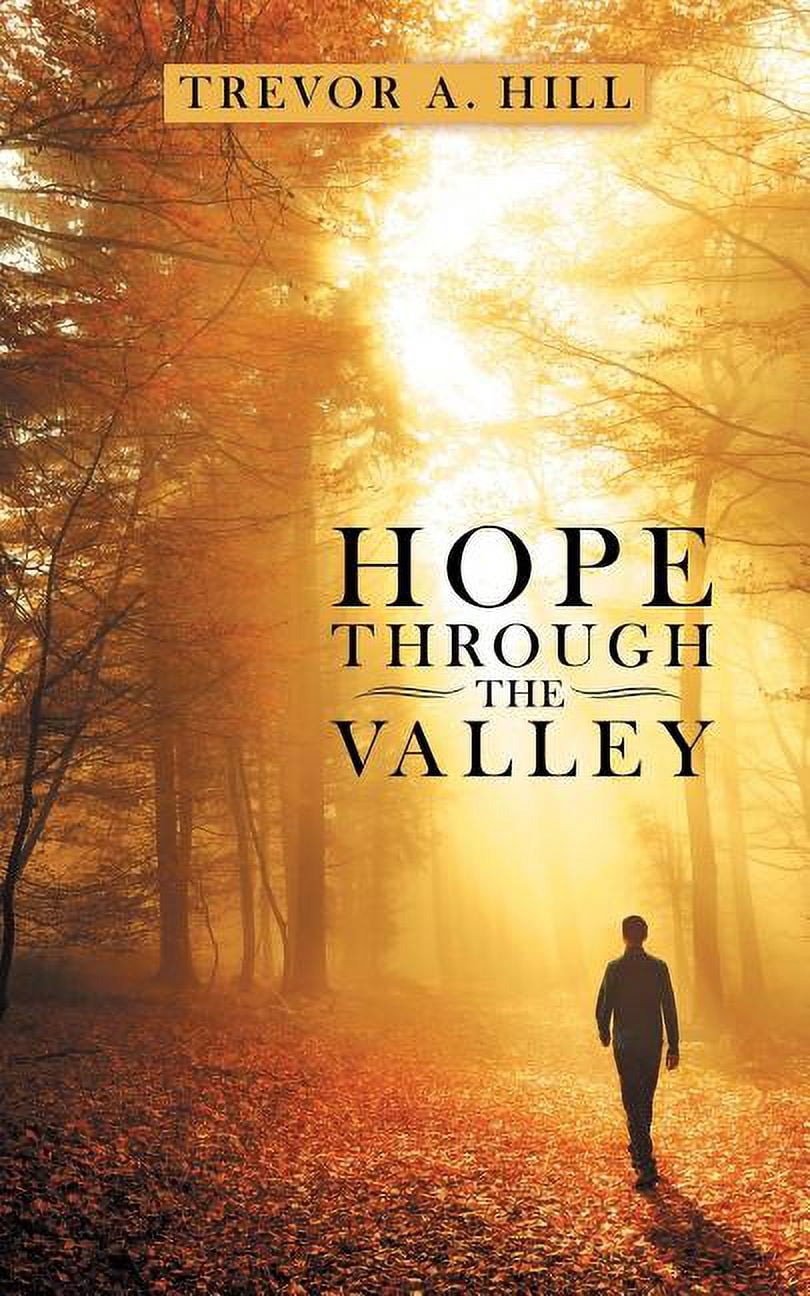 Hope Through the Valley, (Paperback)