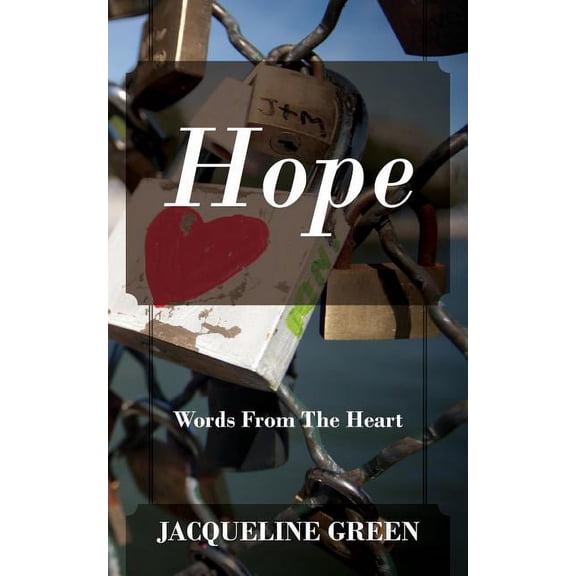 Hope: Words from the Heart, (Paperback)