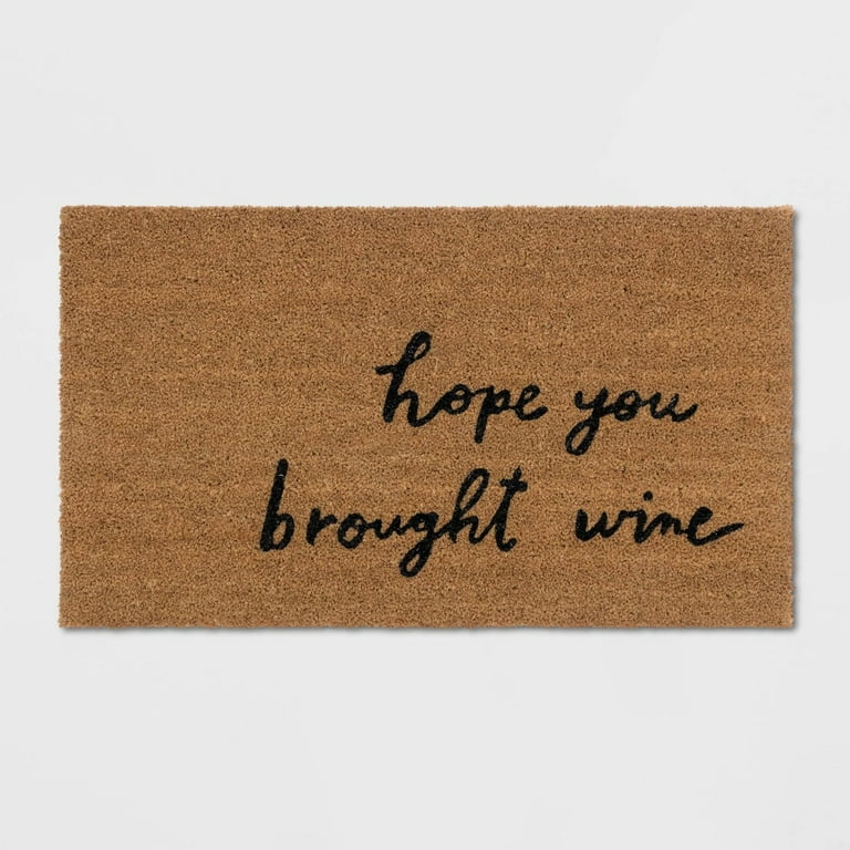 Funny Coir Hope You Brought Wine Door Mat Indoor Outdoor Floor Rug Entry Doormat Funny Coir Hope You Brought Wine Door Mat Indoor Outdoor Floor Rug Entry Doormat