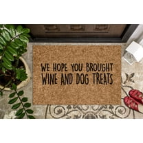 Hope You Brought Wine & Dog Treats v2 Door Mat | Housewarming Gift | Custom Doormat Closing Gift | Welcome Doormat | Front Door