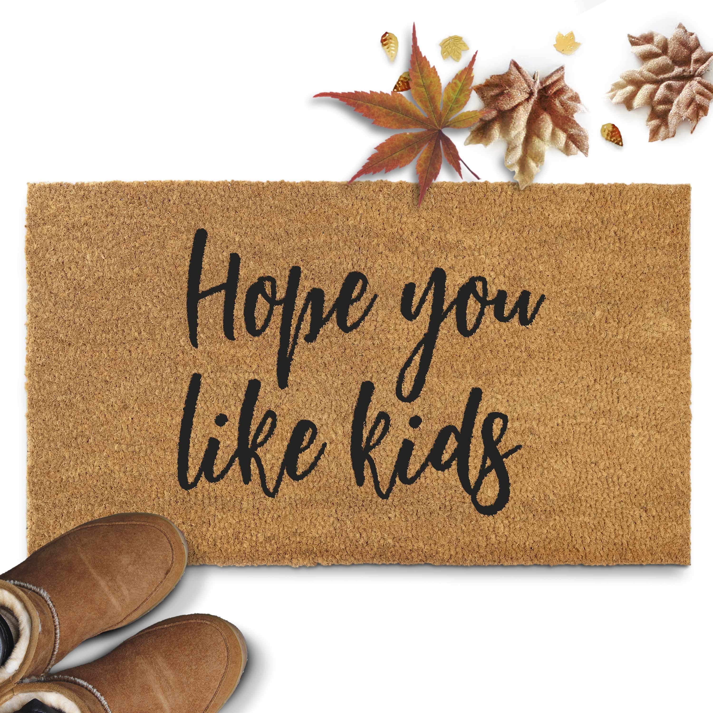 MAINEVENT Hope You Like Kids Coir Doormat 30x17 Inch, Funny Outdoor Welcome Mat for Outside