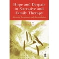 thumbnail image 1 of Hope and Despair in Narrative and Family Therapy: Adversity, Forgiveness and Reconciliation, (Hardcover), 1 of 1