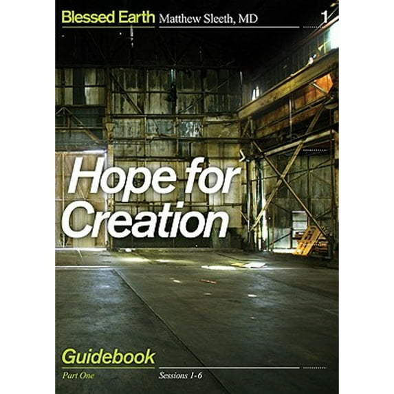 Hope for Creation, Part 1 : Guidebook