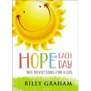 REV BILLY GRAHAM Hope for Each Day: 365 Devotions for Kids (Hardcover)