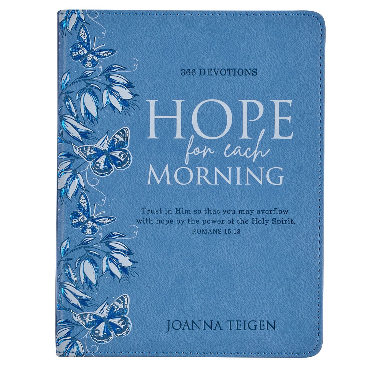 Hope for Each Morning 366 Devotions, Trust in Him So That You May ...