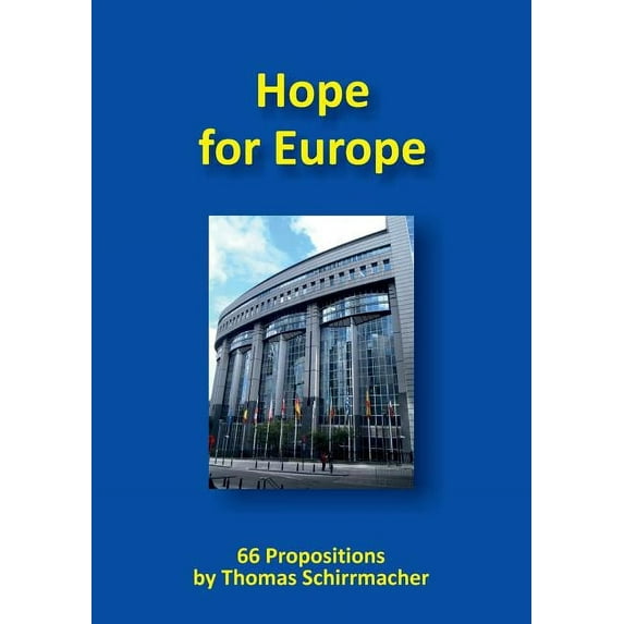 Hope for Europe: 66 Propositions