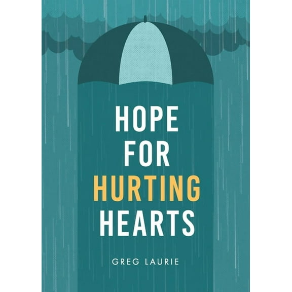 Hope for Hurting Hearts, (Paperback)