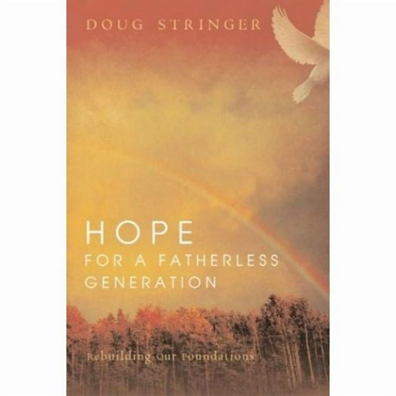 Hope For A Fatherless Generation