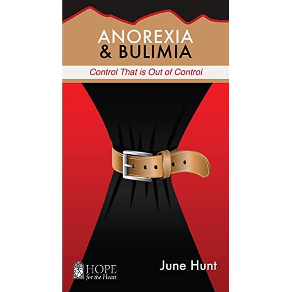 Pre-Owned Anorexia & Bulimia: Control That Is Out of Control (Hope for the Heart) Paperback