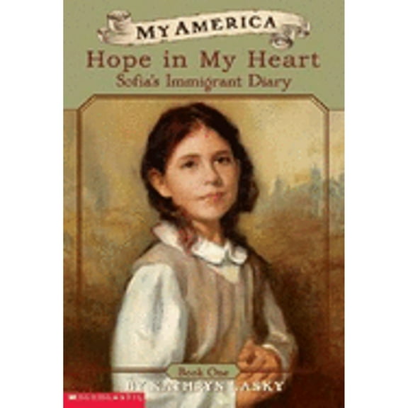 Pre-Owned My America: Hope In My Heart, Sofia's Ellis Island Diary, Book One (My America: Sofia's Immigrant Diaries) (Unknown) 0439449626 9780439449625