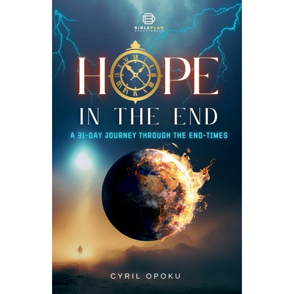Bibleplan Devotionals Hope in the End: A 31-Day Journey Through the End-Times, Book 1, (Paperback)