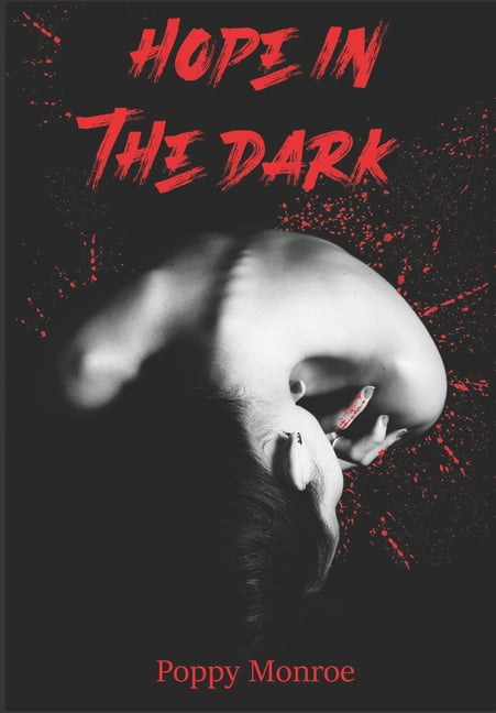 Hope in the dark : dark romance (Paperback)