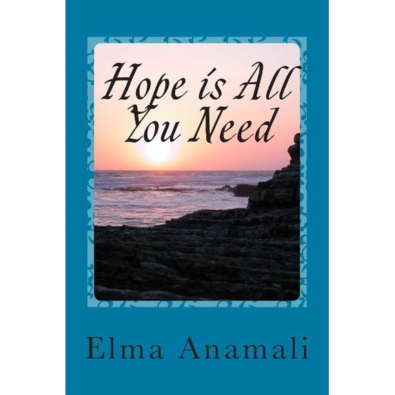 Hope is All You Need (Paperback)