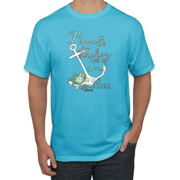 Hope is An Anchor For The Soul Hebrews 6:19 Inspirational/Christian Men's Graphic T-Shirt, Light Turquoise, 5XL