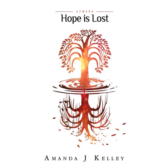 Hope is Lost : Aymara (Paperback)