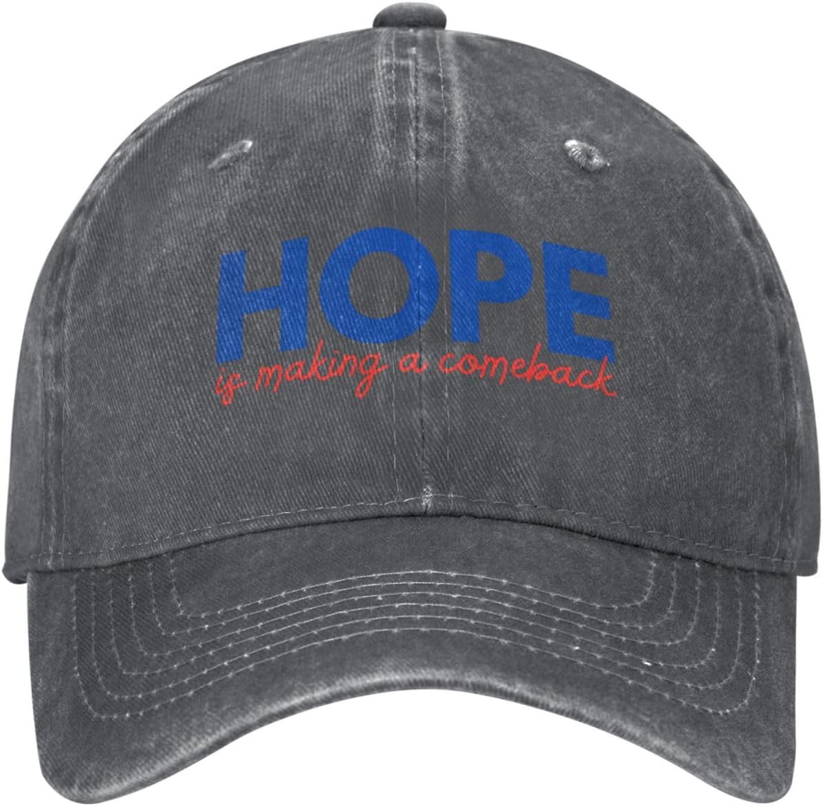 Hope is Making A Comeback Baseball Cap Hope is Making A Comeback Denim