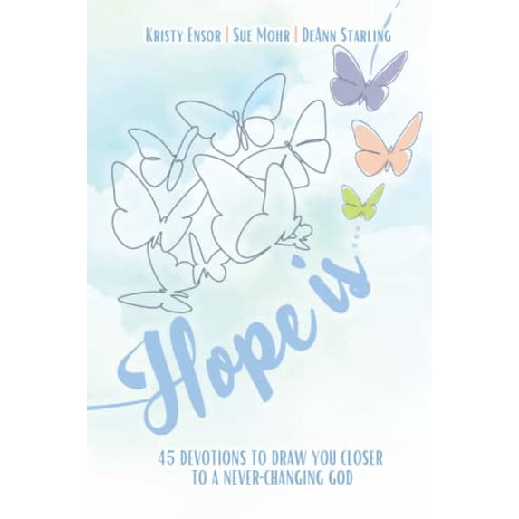 Pre-Owned Hope is ... (Paperback) 1946708798 9781946708793