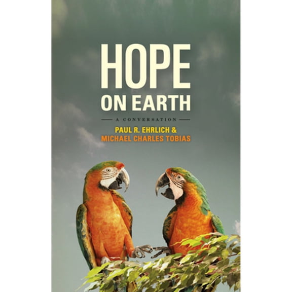 Pre-Owned Hope on Earth: A Conversation (Hardcover) 022611368X 9780226113685