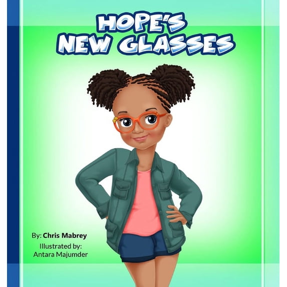 Hope's New Glasses, (Hardcover)