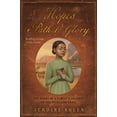 thumbnail image 1 of Hope's Path to Glory: The Story of a Family's Journey on the Overland Trail, (Paperback), 1 of 1