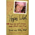 thumbnail image 1 of Pre-Owned Hope's Wish: How One Girl's Dream Made Others' Come True Paperback, 1 of 1