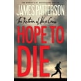 thumbnail image 1 of Pre-Owned Hope to Die (Paperback) 9781455558506, 1 of 1
