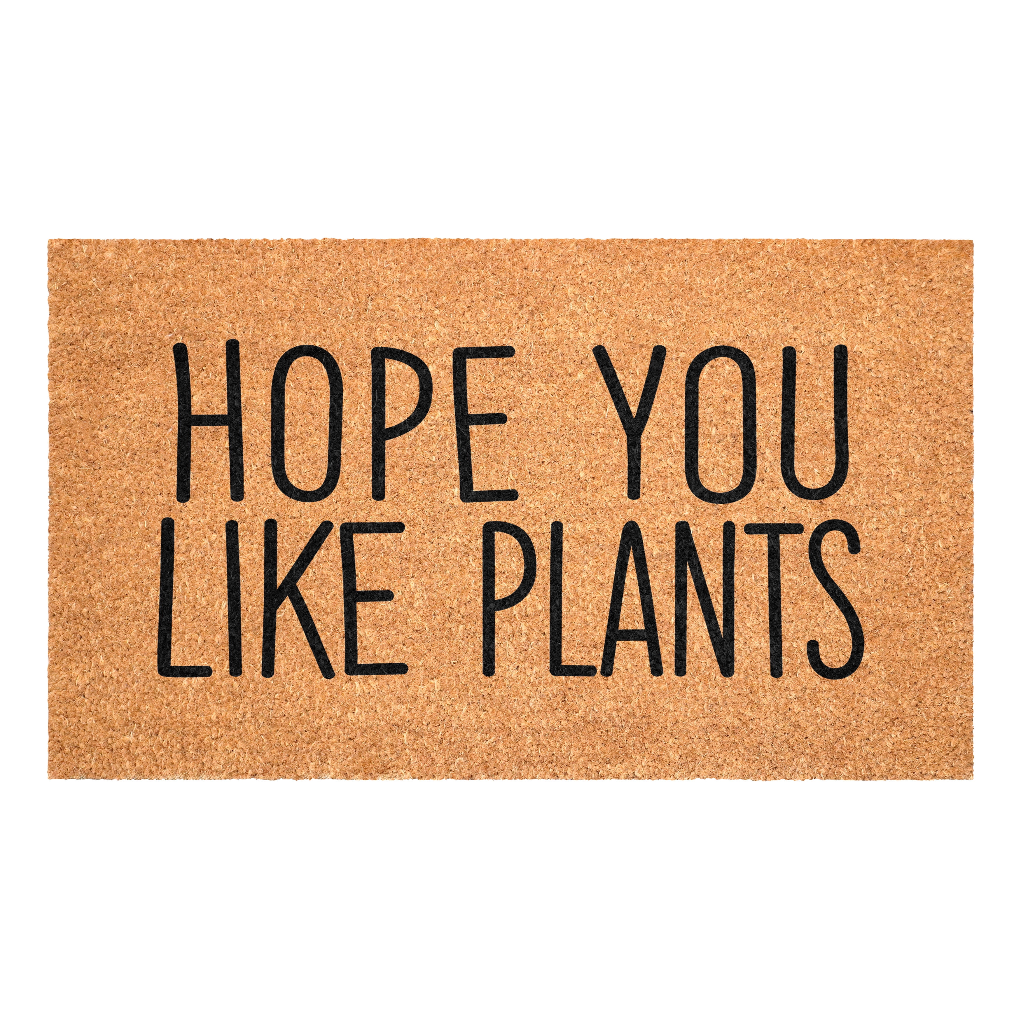 Hope you Like Plants Non Slip Vinyl Backing, Front Door Mat, Entryway Door Mat, 24"x36"
