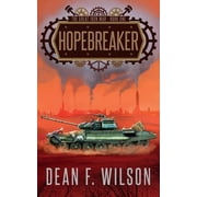 Hopebreaker the Great Iron War, Book 1 Paperback