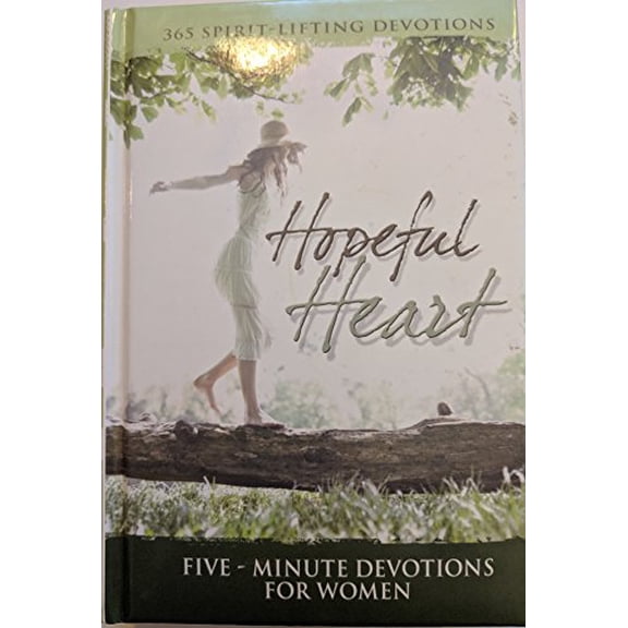 Pre-Owned Hopeful Heart - 5 Minute Devotions For Women (365 Spirit Lifting Devotions) (Hardcover) 1583344632 9781583344637
