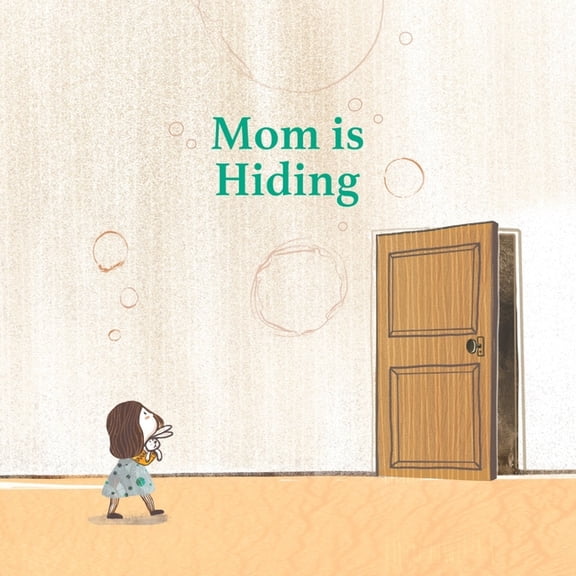 Hopeful Picture Books: Mom Is Hiding (Hardcover)