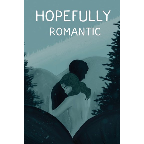 Hopefully Romantic, (Paperback)
