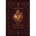 thumbnail image 1 of Hopeless Creatures, (Paperback), 1 of 1