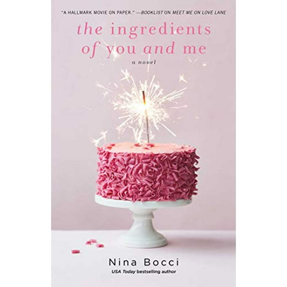 Pre-Owned The Ingredients of You and Me (Paperback) 150117889X 9781501178894