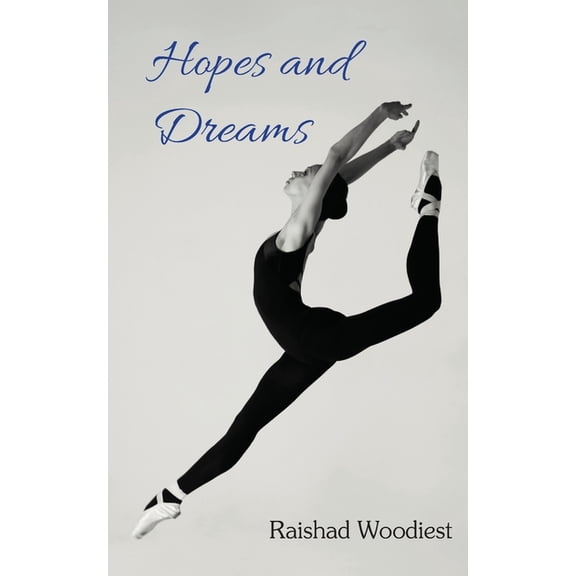 Hopes and Dreams, (Paperback)