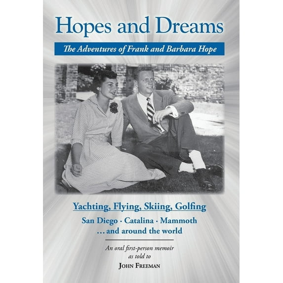 Hopes and Dreams: The Adventures of Frank and Barbara Hope, (Hardcover)