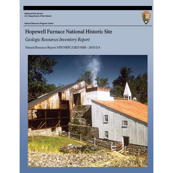 Hopewell Furnace National Historic Site: Geologic Resources Inventory Report