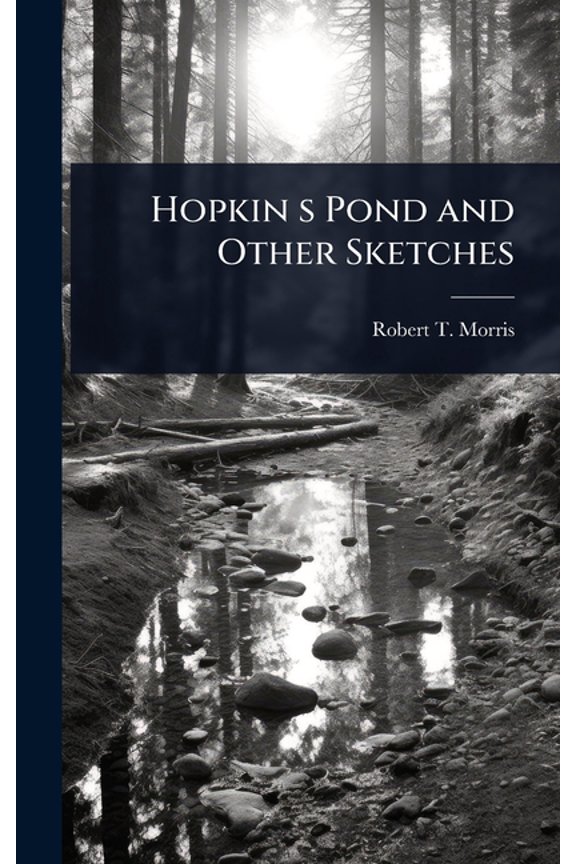 Hopkin s Pond and Other Sketches, (Hardcover)