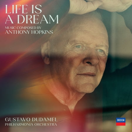 Hopkins,Anthony / Dudamel,Gustavo / Philharmonia - Life Is a Dream - Music & Performance - CD