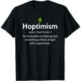 thumbnail image 1 of Hoptimism Beer Drinker Definition Shirt, Beer Gift T-Shirt, 1 of 3